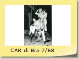 CAR di Bra 7/68